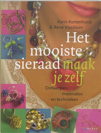 Z0017 Het mooiste sieraad maak je zelf van Karin Kortenhorst en René Vlasblom